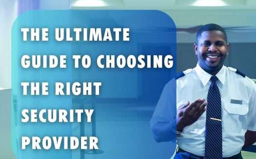 How to Choose the Right Security Service for Your Property
