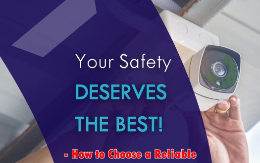 How to Choose the Right Security Company: A Guide to Trust and Reliability