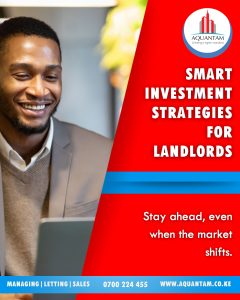 Smart Landlords in Kenya: Navigating a Volatile Rental Market